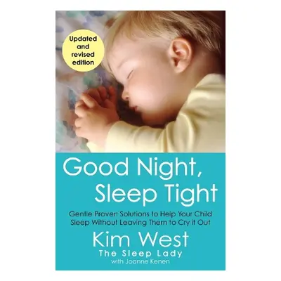 Good Night, Sleep Tight - West, Kim a Kenen, Joanne