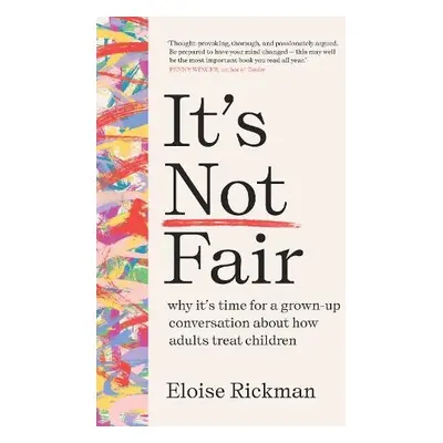 It’s Not Fair - Rickman, Eloise