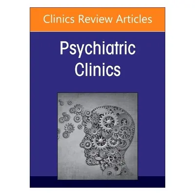 Sleep Disorders in Children and Adolescents, An Issue of Psychiatric Clinics of North America