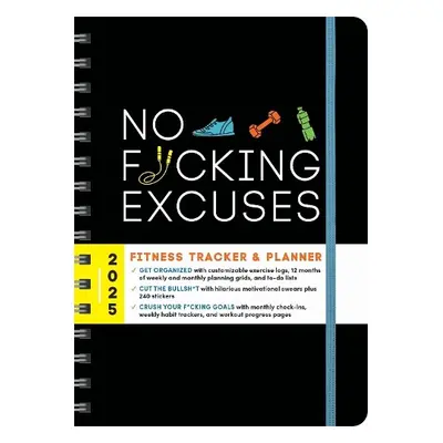 2025 No F*cking Excuses Fitness Tracker - Sourcebooks