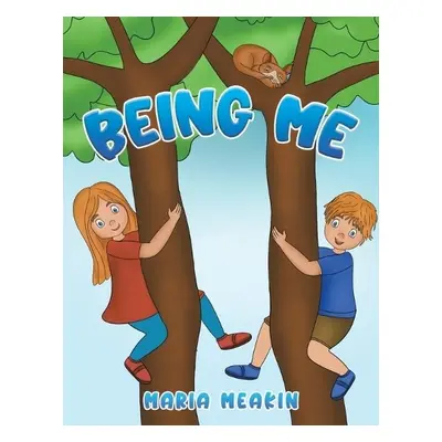 Being Me - Meakin, Maria