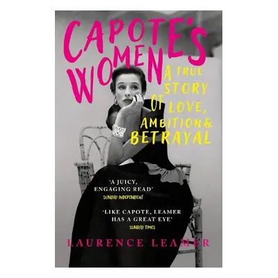 Capote's Women - Leamer, Laurence