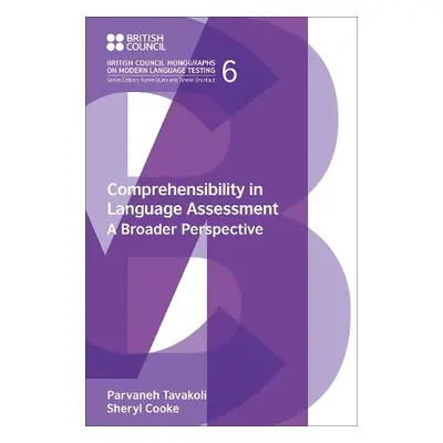 Comprehensibility in Language Assessment - Cooke, Sheryl a Tavakoli, Parvaneh