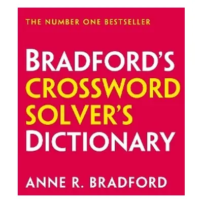 Bradford’s Crossword Solver’s Dictionary - Bradford, Anne R. a Collins Puzzles