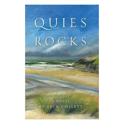 Quies Rocks - Collett, Jack