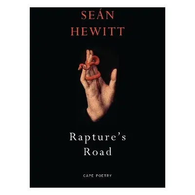 Rapture's Road - Hewitt, Sean