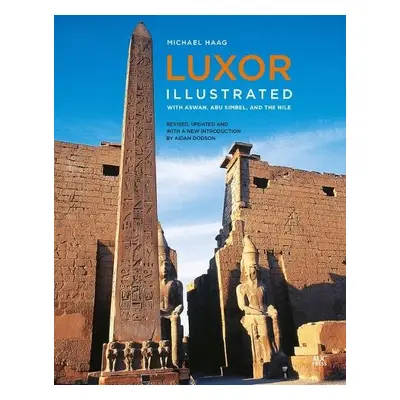 Luxor Illustrated, Revised and Updated - Haag, Michael