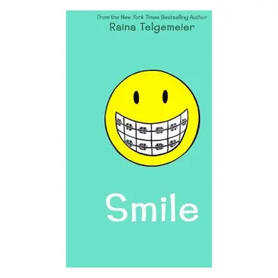 Smile - Telgemeier, Raina