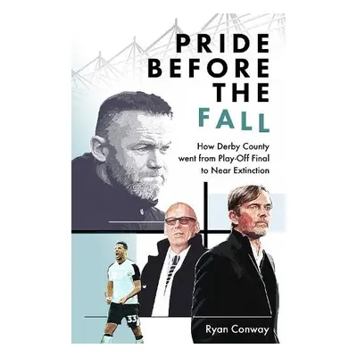 Pride Before the Fall - Conway, Ryan