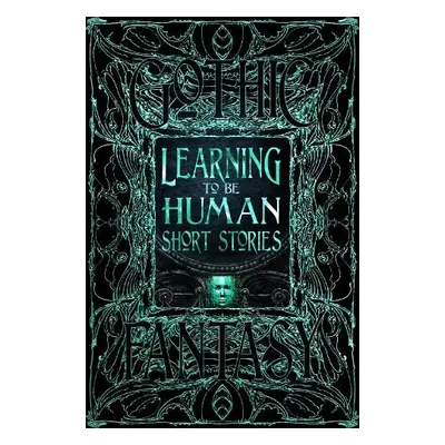 Learning to Be Human Short Stories