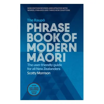 Raupo Phrasebook of Modern Maori - Morrison, Scotty