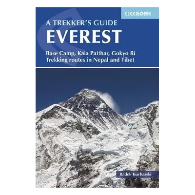 Everest: A Trekker's Guide - Kucharski, Radek