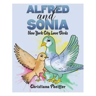 Alfred and Sonia - Pheiffer, Christiana