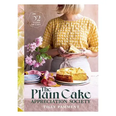 Plain Cake Appreciation Society - Pamment, Tilly