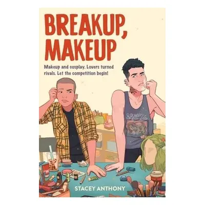 Breakup, Makeup - Anthony, Stacey