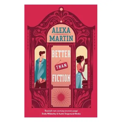 Better Than Fiction - Martin, Alexa