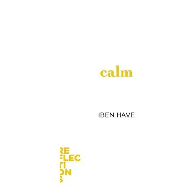 Calm - Have, Iben (Aarhus University)