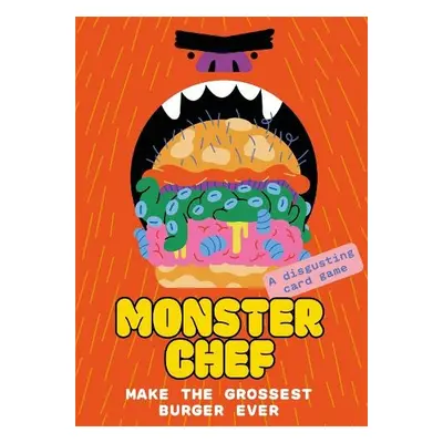 Monster Chef: Make The Grossest, Burger Ever