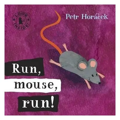 Run, Mouse, Run! - Horacek, Petr