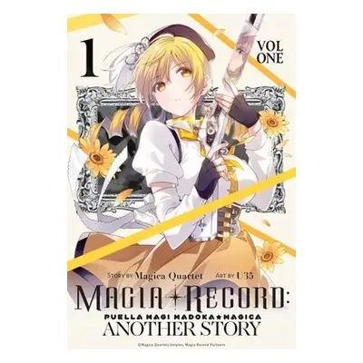 Magia Record: Puella Magi Madoka Magica Another Story, Vol. 1 - Quartet, Magica