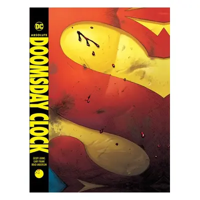 Absolute Doomsday Clock - Johns, Geoff a Frank, Gary