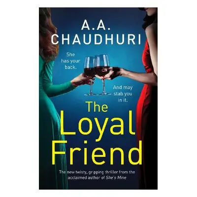 Loyal Friend - Chaudhuri, A. A.