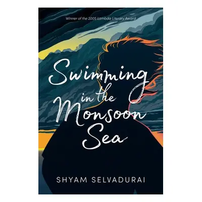 Swimming in the Monsoon Sea - Selvadurai, Shyam