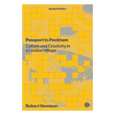 Passport to Peckham - Hewison, Robert