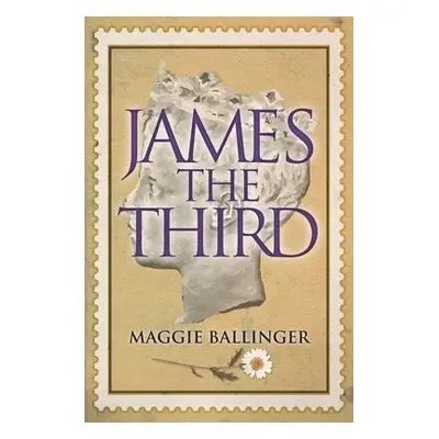 James the Third - Ballinger, Maggie