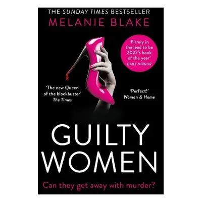 Guilty Women - Blake, Melanie