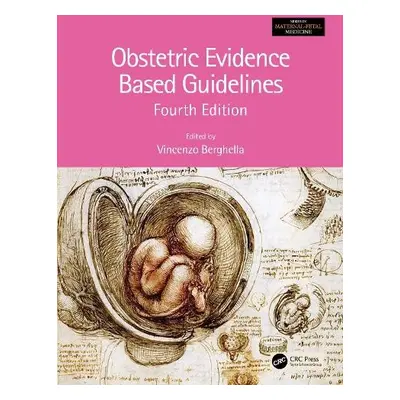 Obstetric Evidence Based Guidelines