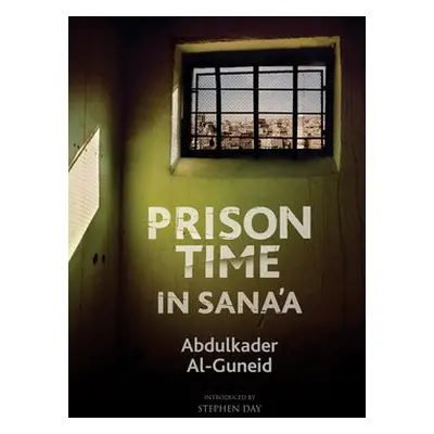 Prison Time in Sana'a - Al-Guneid, Abdulkader