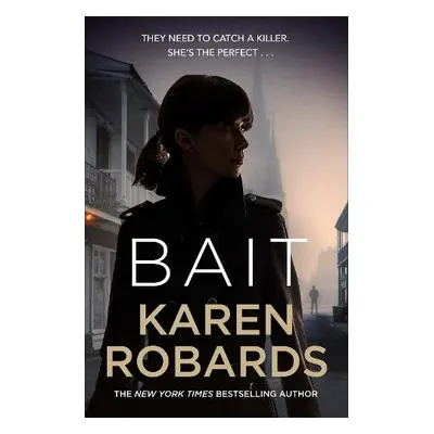 Bait - Robards, Karen