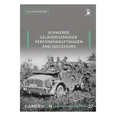 Schwerer Gelandegargiger Personenkraftwagen and Successors - Ranger, Alan