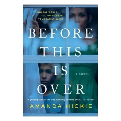 Before This Is Over - Hickie, Amanda