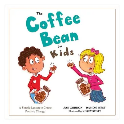 Coffee Bean for Kids - Gordon, Jon a West, Damon