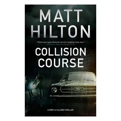 Collision Course - Hilton, Matt