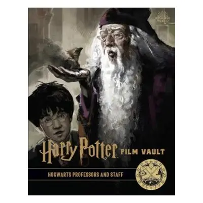 Harry Potter: The Film Vault - Volume 11 - Revenson, Jody