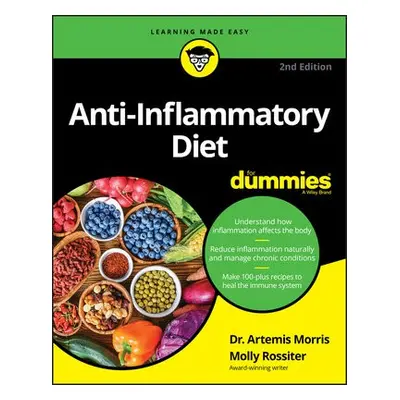 Anti-Inflammatory Diet For Dummies - Morris, Artemis a Rossiter, Molly