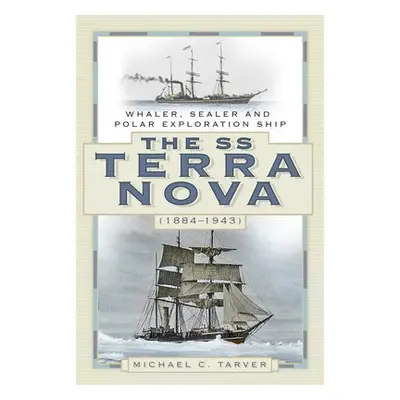 SS Terra Nova (1884-1943) - C. Tarver, Michael