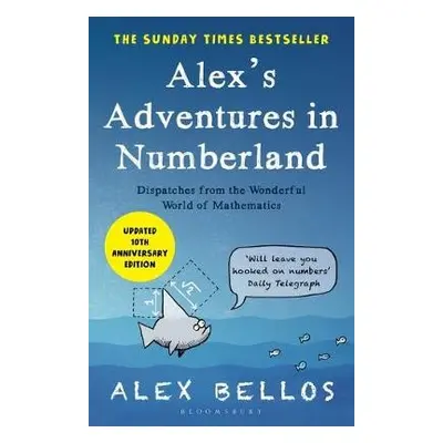 Alex's Adventures in Numberland - Bellos, Alex