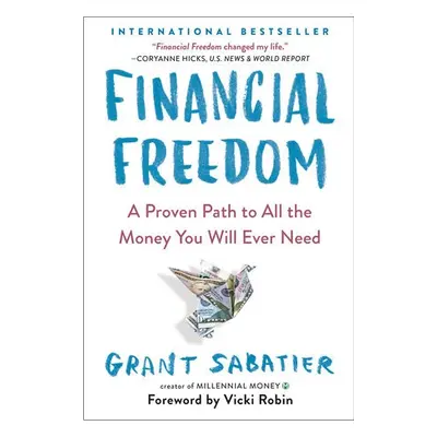 Financial Freedom - Sabatier, Grant a Robin, Vicki