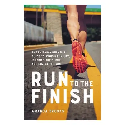 Run to the Finish - Brooks, Amanda