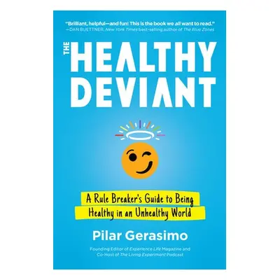 Healthy Deviant - Gerasimo, Pilar