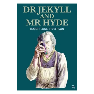 Dr Jekyll and Mr Hyde - Stevensoin, Robert Louis