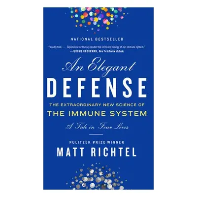 Elegant Defense, An - Richtel, Matt