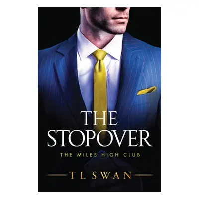 Stopover - Swan, T L