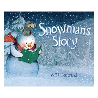 Snowman's Story - Hillenbrand, Will