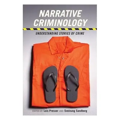 Narrative Criminology