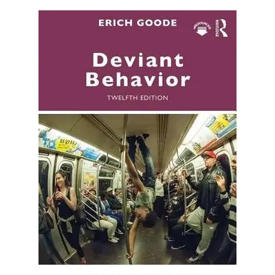 Deviant Behavior - Goode, Erich